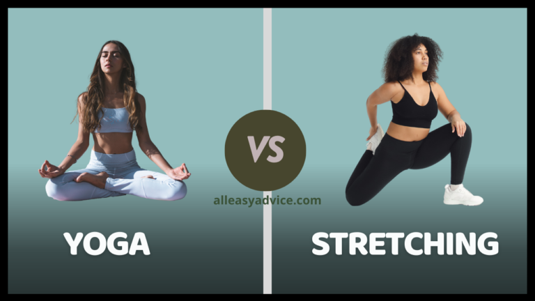Yoga vs Stretching