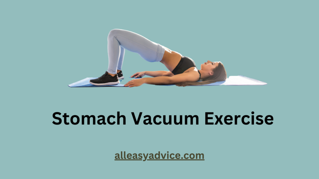 Stomach Vacuum Exercise